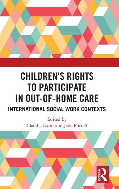 Children’s Rights to Participate in Out-of-Home Care