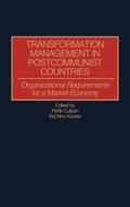Transformation Management in Postcommunist Countries