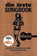 die ärzte: Songbook für Ukulele - Update-Version inkl. HELL
