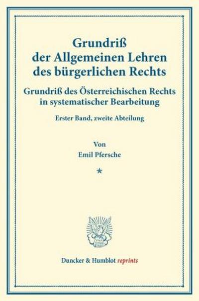 Grundriß der Allgemeinen Lehren des bürgerlichen Rechts.