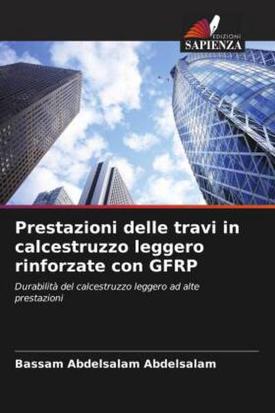 Prestazioni delle travi in calcestruzzo leggero rinforzate con GFRP