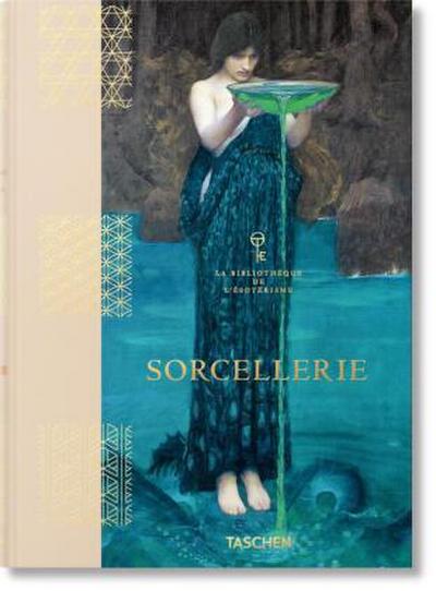 Sorcellerie. La Bibliothèque de l’Ésotérisme