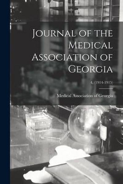 Journal of the Medical Association of Georgia; 4, (1914-1915)