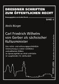 Carl Friedrich Wilhelm von Gerber als sächsischer 