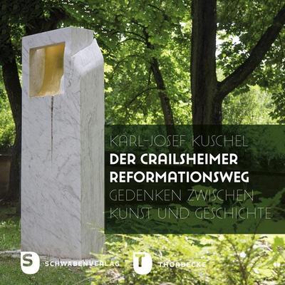 Der Crailsheimer Reformationsweg