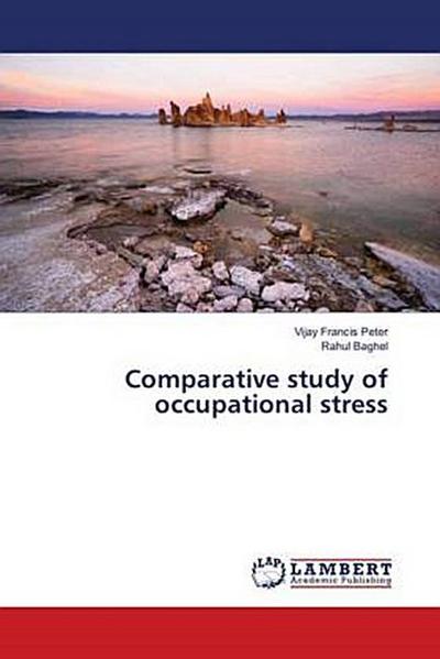 Comparative study of occupational stress