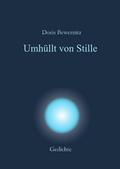 Umhüllt von Stille