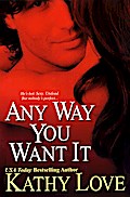 Any Way You Want It