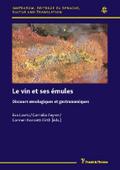 Le vin et ses émules