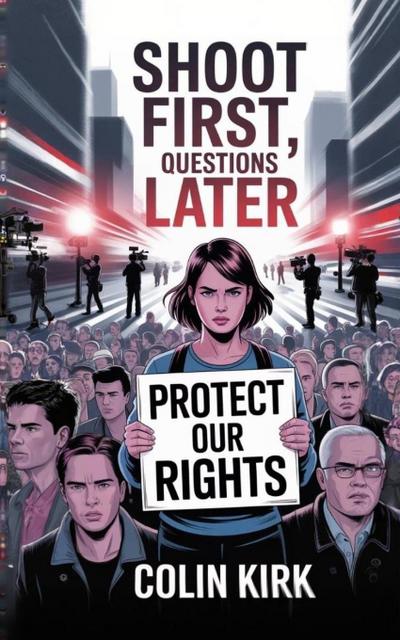 Shoot First, Questions Later