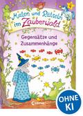 Malen und Rätseln im Zauberwald - Gegensätze und Z
