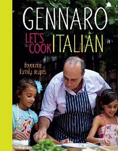 Gennaro Let’s Cook Italian