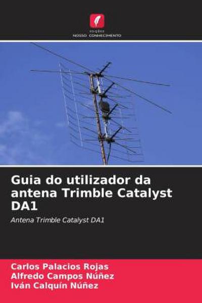 Guia do utilizador da antena Trimble Catalyst DA1