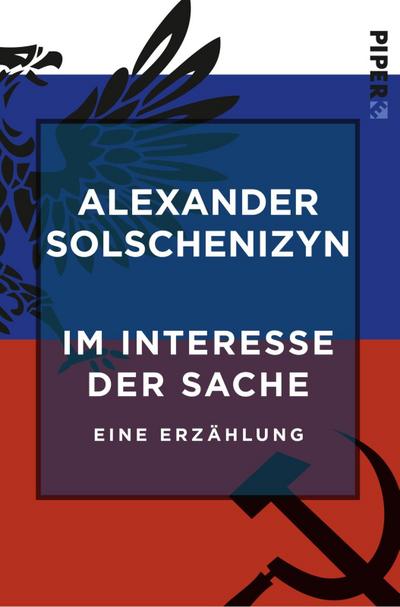 Im Interesse der Sache: Eine Erzählung