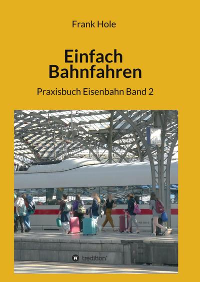 Einfach Bahnfahren