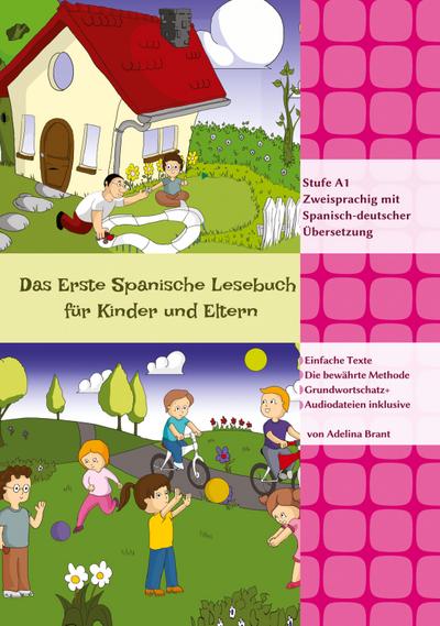 Das Erste Spanische Lesebuch für Kinder und Eltern