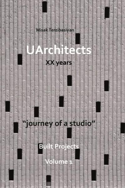 Terzibasiyan, M: UArchitects XX Years