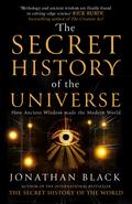 The Secret History of the Universe
