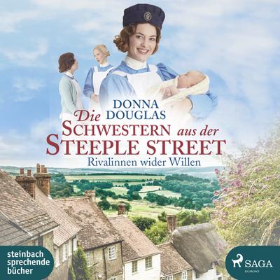 Die Schwestern aus der Steeple Street - Rivalinnen wider Willen, 2 Audio-CD, 2 MP3
