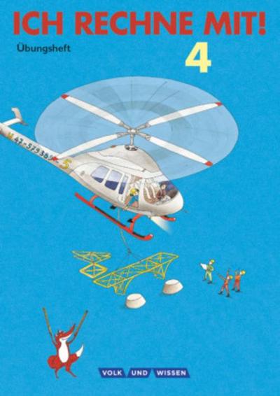 Ich rechne mit! - Berlin, Brandenburg, Mecklenburg-Vorpommern, Sachsen, Sachsen-Anhalt, Thüringen - 4. Schuljahr