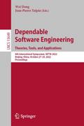 Dependable Software Engineering. Theories, Tools, 