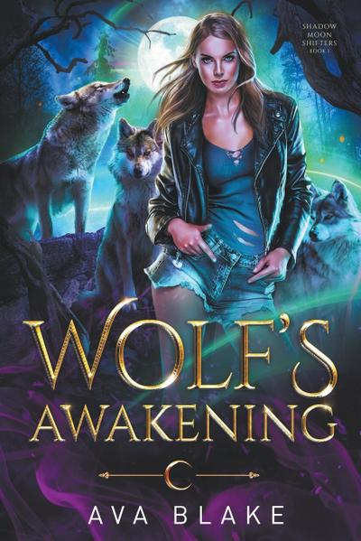 Wolf’s Awakening
