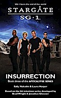 STARGATE SG-1 Insurrection (Apocalypse book 3)