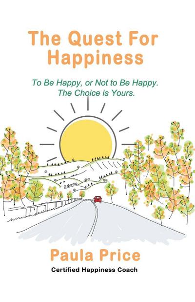 The Quest for Happiness