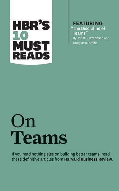 HBR’s 10 Must Reads on Teams