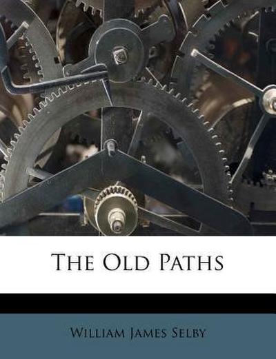 The Old Paths