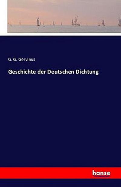 Geschichte der Deutschen Dichtung