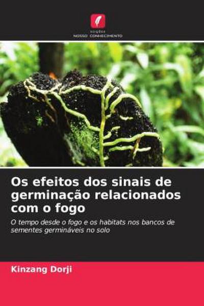 Os efeitos dos sinais de germinação relacionados com o fogo