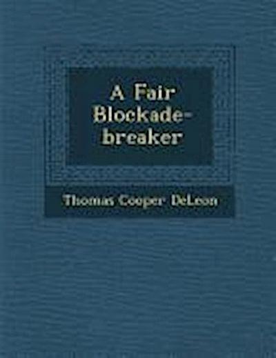 A Fair Blockade-Breaker