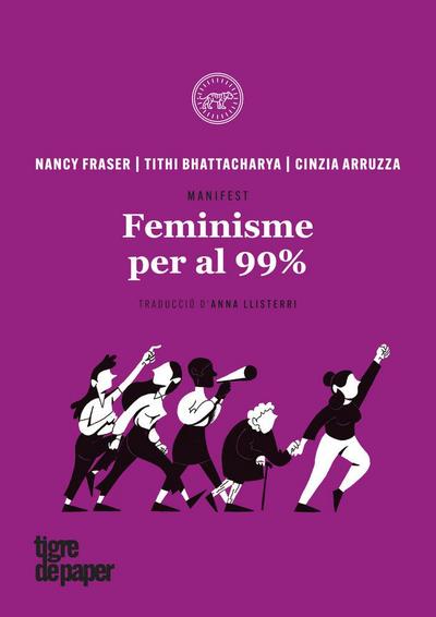 Feminisme per al 99% . Manifest