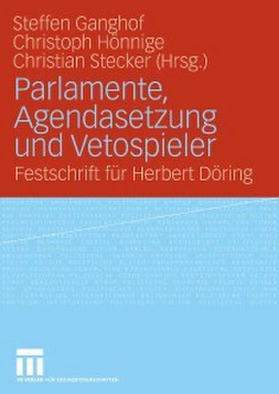 Parlamente, Agendasetzung und Vetospieler
