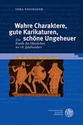 Wahre Charaktere, gute Karikaturen, schöne Ungeheu