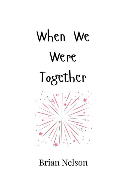 When We Were Together