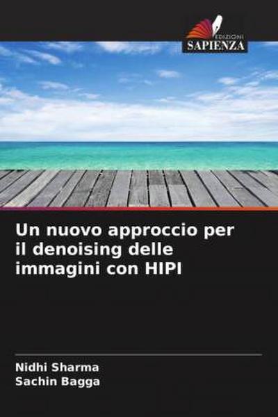 Un nuovo approccio per il denoising delle immagini con HIPI