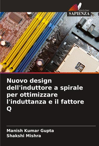 Nuovo design dell’induttore a spirale per ottimizzare l’induttanza e il fattore Q