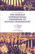 Emerald International Handbook of Activist Criminology