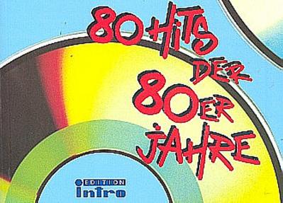 80 Hits der 80er JahreChorusbuch