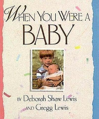 When You Were a Baby