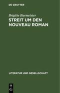 Streit um den Nouveau Roman