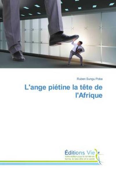 L’ange piétine la tête de l’Afrique