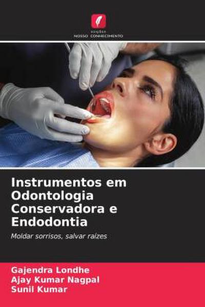 Instrumentos em Odontologia Conservadora e Endodontia