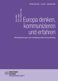 Europa denken, kommunizieren und erfahren