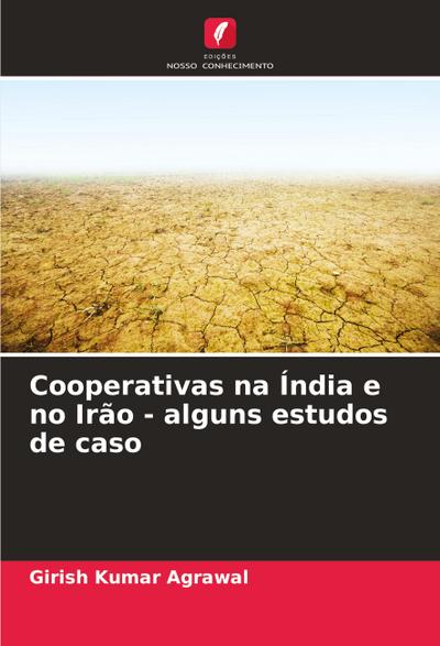 Cooperativas na Índia e no Irão - alguns estudos de caso