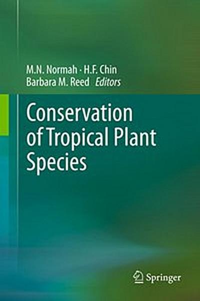 Conservation of Tropical Plant Species