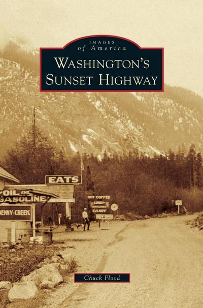 Washington’s Sunset Highway