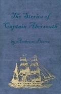The Stories of Captain Abersouth by Ambrose Bierce